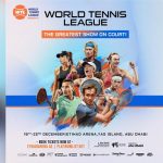 Abu Dhabi Gears Up for World Tennis League Season 3 – ‘The Greatest Show on Court