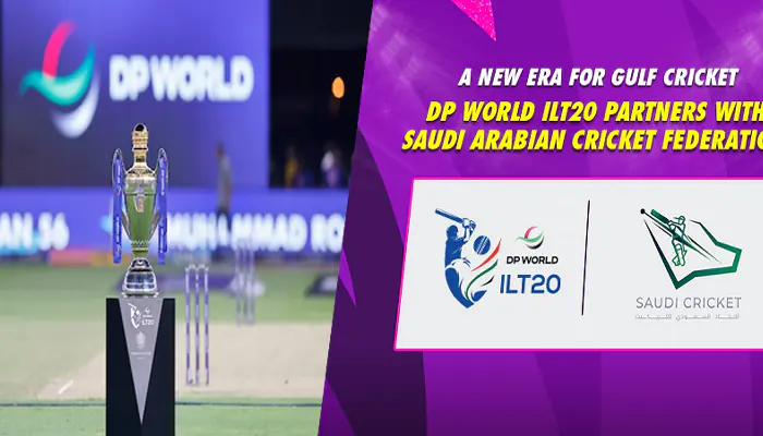 DP World ILT20 and Saudi Arabian Cricket Federation join forces to advance cricket in the region