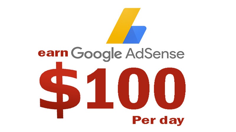 Google AdSense Earn 100 USD Daily