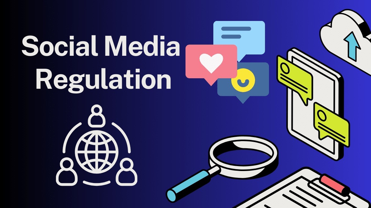 Social Media Regulation
